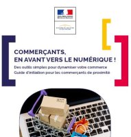 "En avant vers le numérique" : un guide à destination des commerçants de proximité