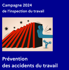 Prévention des accidents du travail : une campagne nationale de l'inspection du travail en 2024