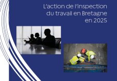 Système de l'inspection du travail en Bretagne - Bilan 2025 et perspectives 2026