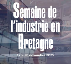 Semaine de l'Industrie en Bretagne - Edition 2025